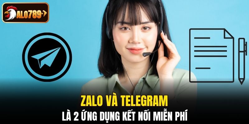 Zalo và Telegram là 2 ứng dụng kết nối miễn phí